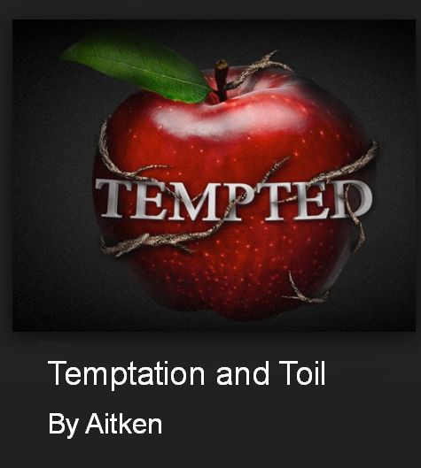 Aikten Temptation and Toil