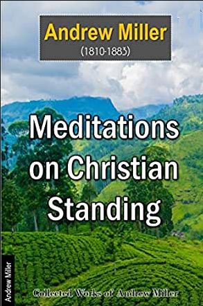 Miller Meditations on Christian Standing