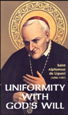 Alphonus Uniformty with God's Will
