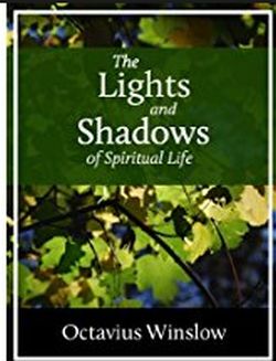 Winslow Lights and Shadows of the Spiritual Life